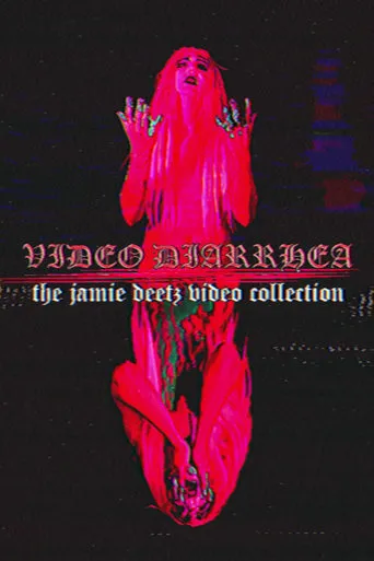 VIDEO DIARRHEA: The Jamie Deetz Video Collection movie poster - Entertainment content