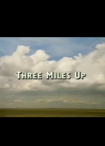 Three Miles Up movie poster - Entertainment content