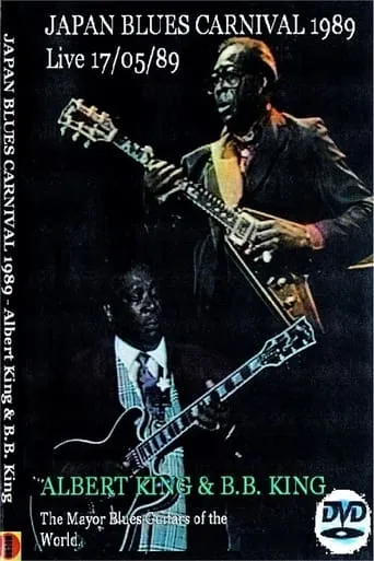 Albert King & B.B. King: Japan Blues Carnival movie poster - Rated 10/10