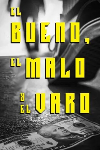 El Bueno El Malo Y El Varo movie poster - Entertainment content