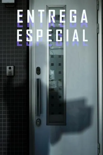 Entrega Especial movie poster - Entertainment content