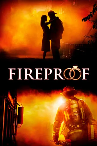 Fireproof movie poster - Rated 7.675/10