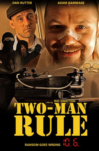 Two-Man Rule movie poster - Entertainment content