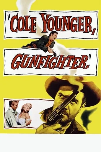 Cole Younger, Gunfighter movie poster - Rated 6.2/10