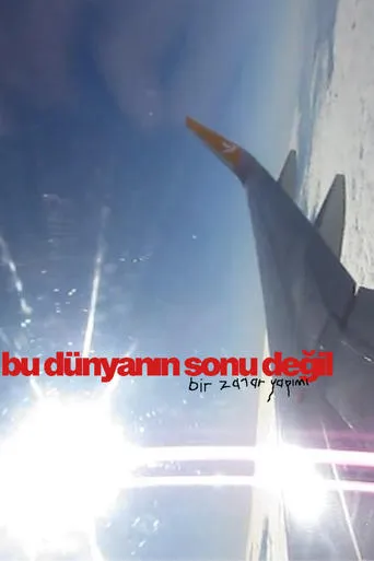 bu dünyanın sonu değil movie poster - Entertainment content