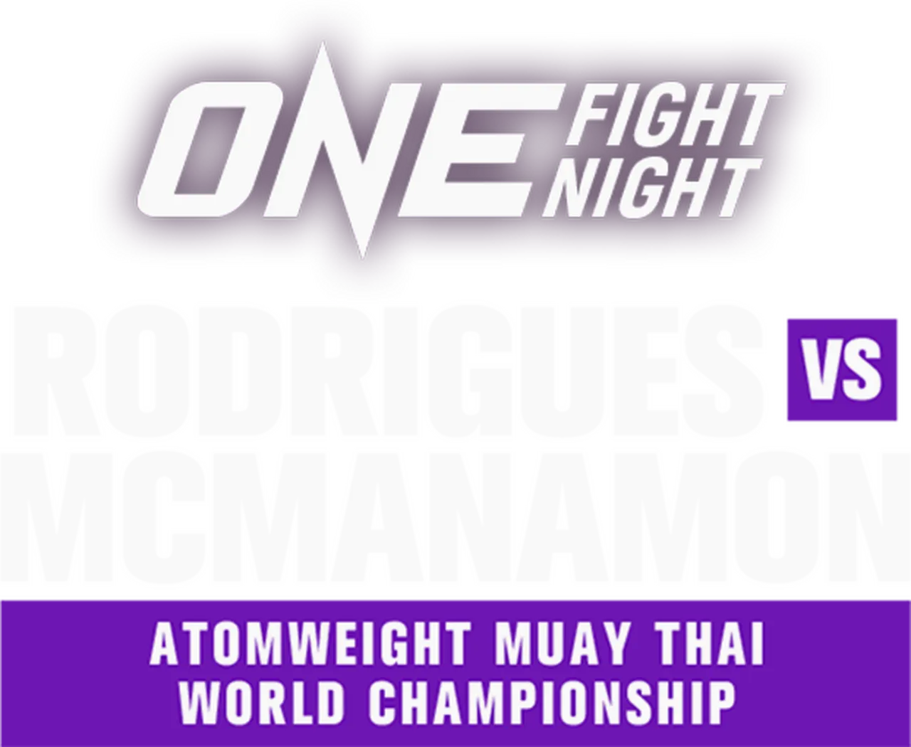 ONE Fight Night 29: Rodrigues vs. McManamon