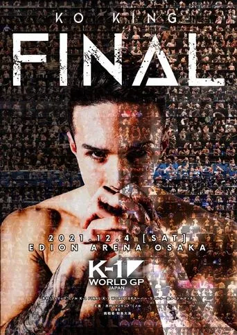 K-1 WORLD GP 2021: Super Welterweight & Featherweight Double Title Match movie poster - Entertainment content