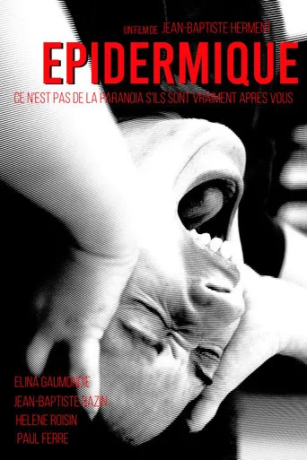 Épidermique movie poster - Entertainment content