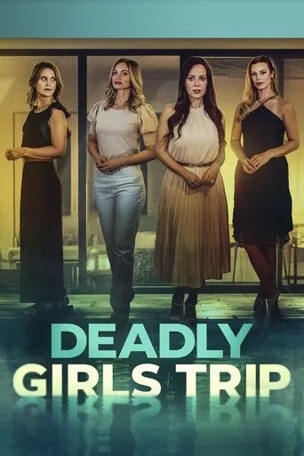 Deadly Girls Trip movie poster - Rated 5.833/10