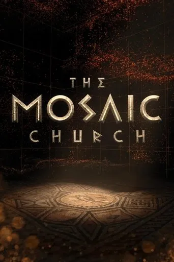 The Mosaic Church movie poster - Rated 6/10