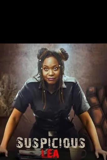 Suspicious Lea movie poster - Entertainment content