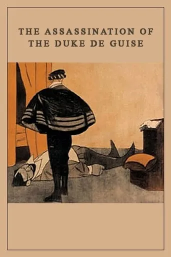 The Assassination of the Duke de Guise movie poster - Rated 5.289/10
