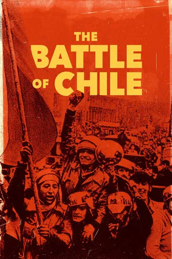 The Battle of Chile: The Struggle of an Unarmed People movie poster - Entertainment content