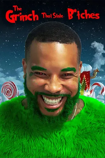 The Grinch That Stole B*tches movie poster - Rated 10/10