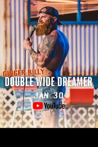 Ginger Billy: Double Wide Dreamer movie poster - Entertainment content