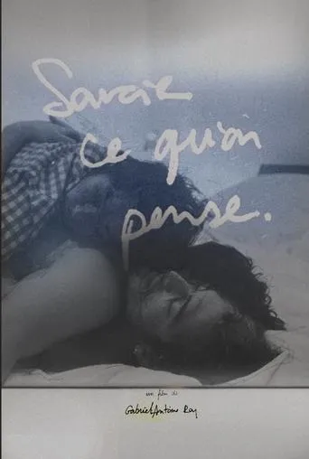 Savoir Ce Qu’on Pense movie poster - Entertainment content