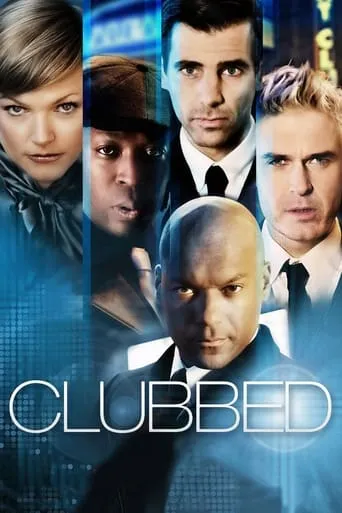 Clubbed movie poster - Rated 6.8/10