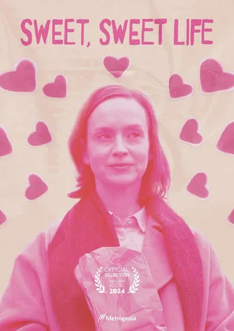 Sweet, Sweet Life movie poster - Entertainment content