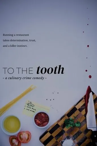 To the Tooth movie poster - Entertainment content