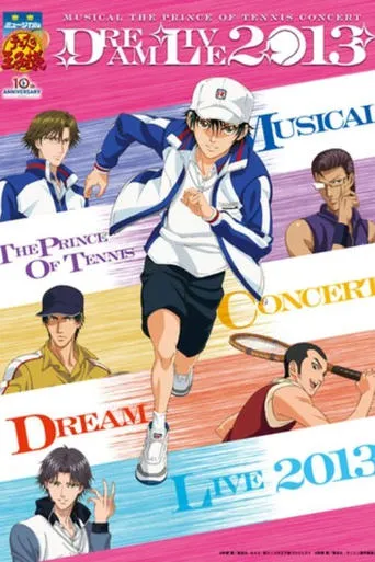 Musical The Prince Of Tennis Concert: Dream Live 2013 movie poster - Entertainment content