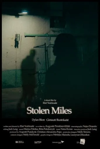 Stolen Miles movie poster - Entertainment content