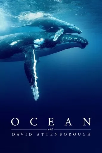 Ocean with David Attenborough movie poster - Rated 8.2/10