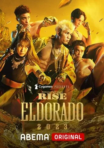RISE ELDORADO 2023 movie poster - Entertainment content