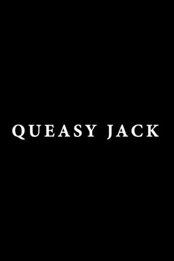 Queasy Jack movie poster - Entertainment content