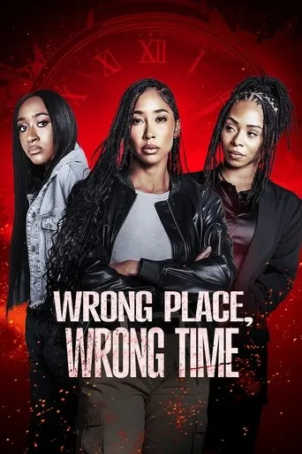 Wrong Place, Wrong Time movie poster - Entertainment content