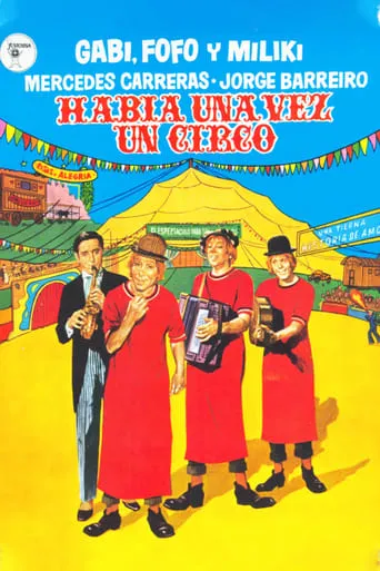 Había una vez un circo movie poster - Rated 7/10