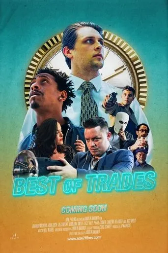 Best Of Trades movie poster - Entertainment content