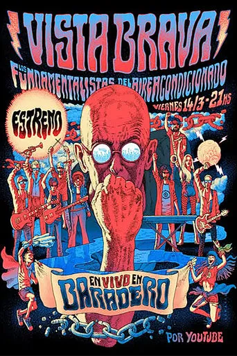 Los Fundamentalistas del Aire Acondicionado - Vista brava en vivo en Baradero movie poster - Entertainment content