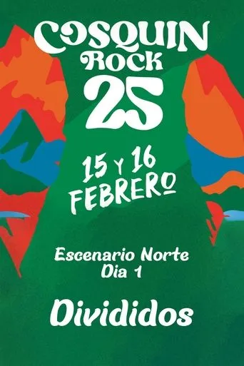 Divididos - Cosquín Rock 2025 movie poster - Entertainment content