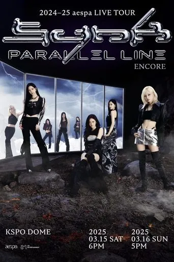 2024-25 aespa LIVE TOUR – SYNK：PARALLEL LINE – ENCORE movie poster - Entertainment content