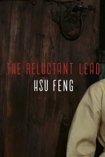 The Reluctant Lead — Hsu Feng on A Touch of Zen movie poster - Entertainment content