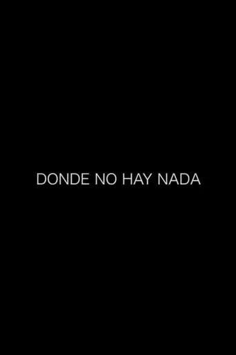 Donde no hay nada movie poster - Entertainment content