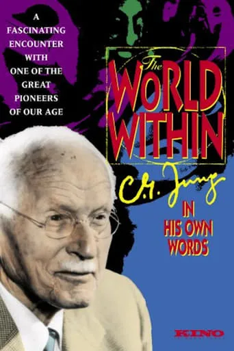 The World Within: C.G. Jung In His Own Words movie poster - Rated 5/10