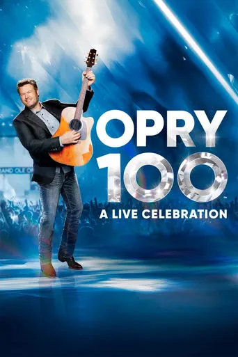 Opry 100: A Live Celebration movie poster - Entertainment content