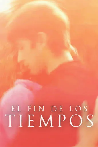 El Fin De Los Tiempos movie poster - Entertainment content