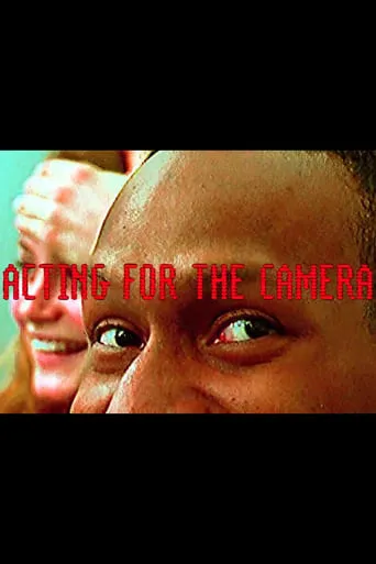 Acting for the Camera movie poster - Rated 5.5/10