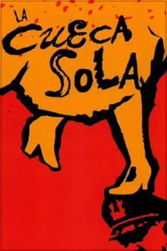 La cueca sola movie poster - Entertainment content