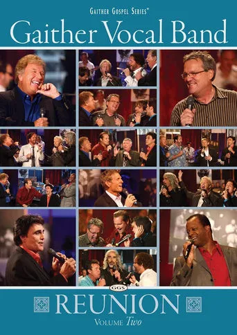 Gaither Vocal Band: Reunion Volume 2 movie poster - Entertainment content