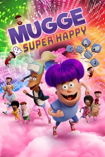 Mugge & Super Happy movie poster - Rated 4.7/10