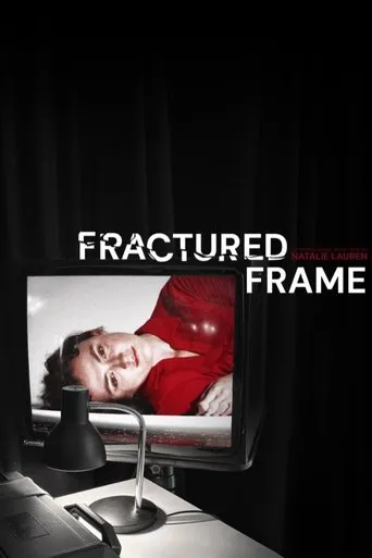 Fractured Frame movie poster - Entertainment content