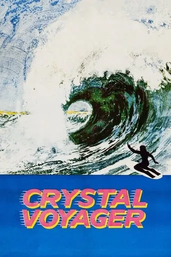 Crystal Voyager movie poster - Rated 5.3/10