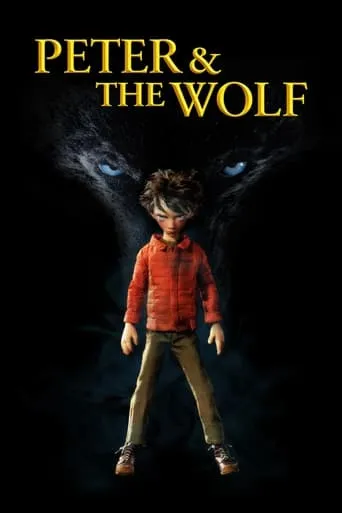 Peter & the Wolf movie poster - Rated 6.7/10