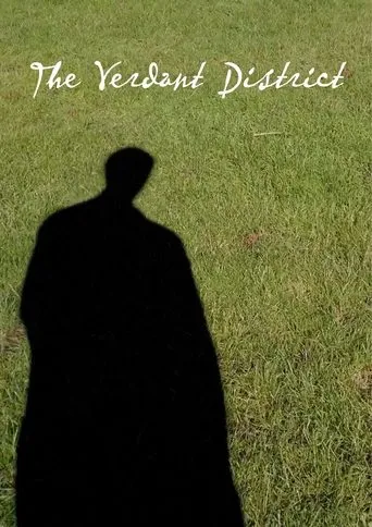 The Verdant District movie poster - Entertainment content