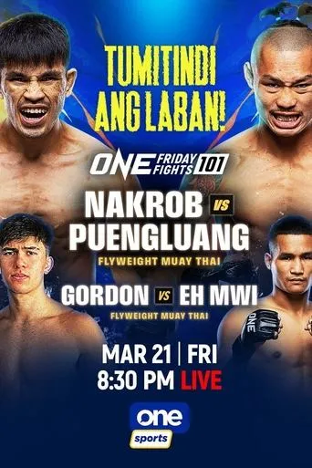 ONE Friday Fights 101: Nakrob vs. Puengluang movie poster - Entertainment content