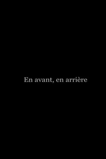En avant, en arrière movie poster - Entertainment content