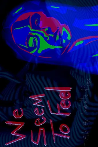 We Seem to Feel movie poster - Entertainment content